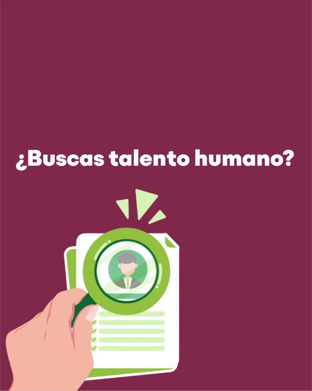 ¿Buscas Talento Humano?